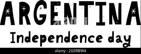 Viva la independencia Argentine, vive l'indépendance Argentine texte espagnol, thème argentin de célébration patriotique vecteur Illustration de Vecteur