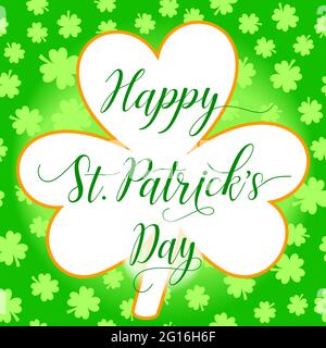 Carte de vœux Happy St Patrick ou modèle d'affiche ou de bannière Web avec fond de feuilles de trèfle et de feuilles de shamrock. Illustration vectorielle. Illustration de Vecteur
