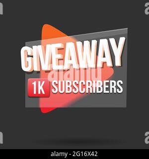 Giveaway 1K (1000) subcribers. Modèle de conception pour les médias sociaux poste ou bannière de site Web. Illustration claire avec le style de texte typographique moderne vecteur il Illustration de Vecteur