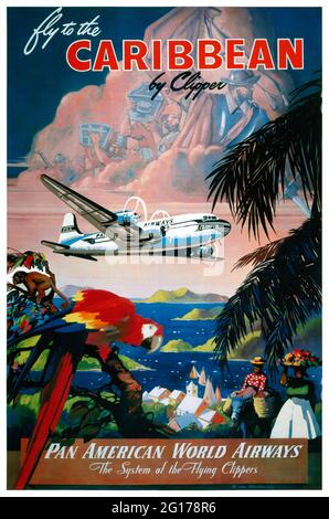 Envolez-vous pour les Caraïbes en Clipper. PAN American World Airways par Mark von Arenburg (dates inconnues). Affiche ancienne restaurée publiée ca. 1950 aux États-Unis. Banque D'Images