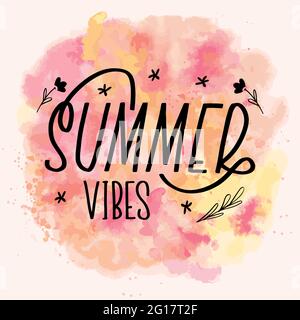 Hello Summer vibes lettrage carte de calligraphie. Illustration du message d'accueil vectoriel. Texte noir avec éléments sur fond aquarelle. SPE 10 Illustration de Vecteur