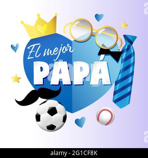 El mejor Papa - meilleur papa au monde bannière lettrage espagnol avec des éléments de coeur en papier bleu, cravate, moustache et couronne. Carte vectorielle de la fête des pères en Espagne Illustration de Vecteur