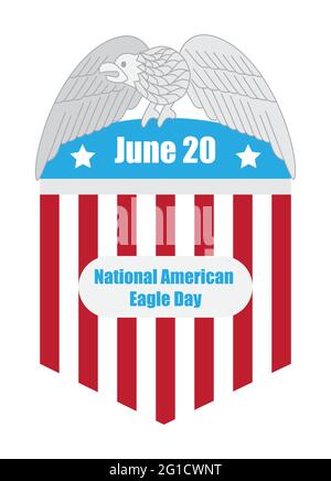 Vecteur de concept American Eagle Day. Le 20 juin est un jour spécial. La sélection de Bald Eagle est le symbole national aux États-Unis. Emblème de l'aigle, illustration du badge. Illustration de Vecteur
