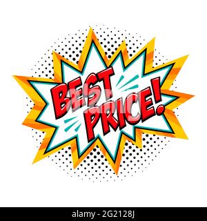 Meilleur prix - Comic livre style mot sur un fond jaune. Bulle de texte de bande dessinée au meilleur prix. Bannière en style pop art comique. Bannière d'été en couleur Illustration de Vecteur