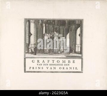 Tombe de Willem van Oranje, 1623; Graftombe van Zyn Altesse le prince d'Orie. Graftombe ou Praalgraf de Willem I dans le Nieuwe Kerk à Delft, achevé en 1623. Avec le cadre et un titre imprimé séparément contre le dessous de la performance. Banque D'Images