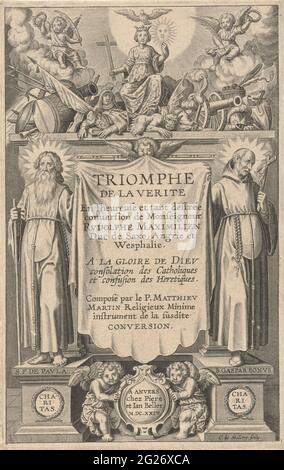 Page de titre pour : Triomphe de la Verite, 1624. Page de titre avec des liens et droite un saint sur la tarte stable qui ensemble tiennent une toile sur laquelle le titre. Au fond de deux putti tenant une cartouche sur laquelle l'impression. Un médaillon dans lequel la parole: Charitas. La toile est arrêtée au milieu par un chérubin. Au sommet du trône personnification de la vérité avec le soleil dans sa main droite et un crucifix dans sa main gauche. Sous ses pieds, elle piétinera le diable et d'autres figures. Au-dessus de sa tête un pigeon, comme symbole du Saint-Esprit. Gauche et droite de ses attributs gauche et droit de la guerre et Banque D'Images