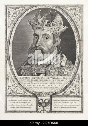 Portrait de Charles V van Habsburg; Carolvs Avstriacvs, Hispaniar. Etc Rex. Karel v van Habsburg, empereur allemand, roi d'Espagne. Sur la tête une couronne et autour de son cou une chaîne avec l'ordre de l'ordre de la polaire dorée. Banque D'Images