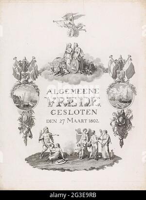 Allégorie et calligraphie sur la paix d'Amiens, 1802; paix générale, fermée le 27 mars 1802. L'allégorie sur la paix a pris fin à Amiens le 27 mars 1802 entre la République Batavienne et la France et la Grande-Bretagne. Au-dessus du titre calligraphique se trouvent la paix et la fermeté (avec un portrait de Napoléon). Au-dessus de ce groupe, la célébrité vole avec la branche de palmier et les armes de la République française et de la Grande-Bretagne. Au fond, la force bat la tromperie et la vertu reflète la richesse et la science à la paix. De part et d'autre les conséquences de la paix. À gauche, la floraison du commerce et de l'agriculture Banque D'Images