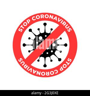 L'icône du coronavirus avec des signes rouges interdits, aucune infection et Arrêter le concept du coronavirus. Les cellules du coronavirus sont dangereuses. Icône vecteur isolé Illustration de Vecteur