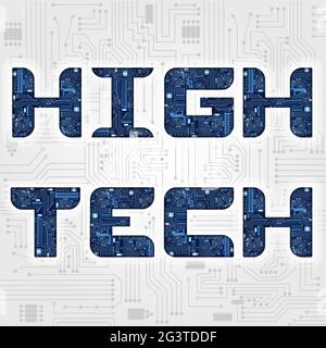 Expression 'high tech' décorée avec un circuit électronique dans un fond gris avec un circuit électronique aussi. Illustration de Vecteur