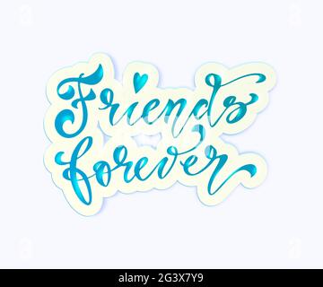 Friendship Happy Motivational Quote for T-shirt, Poster, Print, Merch Design Template. Carte de vœux Happy Friends Forever lettrage dessiné à la main. Illustration de Vecteur