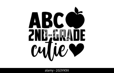 ABC 2nd-grade cutie - 2nd grade t chemises design, main dessiné lettering phrase, Calligraphie t shirt design, isolé sur fond blanc, svg limes pour Banque D'Images