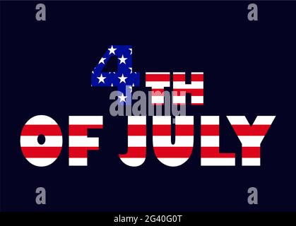 Heureux 4 juillet. 4 juillet, Inscription avec drapeau des Etats-Unis sur fond noir. Arrière-plan de la journée de l'indépendance, papier peint, poster carte de vœux. Banque D'Images