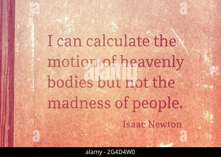 Je peux calculer le mouvement des corps célestes mais pas la folie des gens - le célèbre physicien et mathématicien anglais Sir Isaac Newton cite prince Banque D'Images