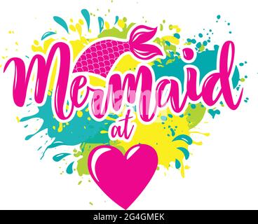 Main esquissée Mermaid au coeur du texte. Lettrage typographique pour le motif de t-shirt. Vecteur Illustration de Vecteur