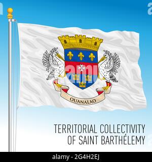 Drapeau territorial de Saint-Barthélemy, France, pays des caraïbes, illustration vectorielle Illustration de Vecteur