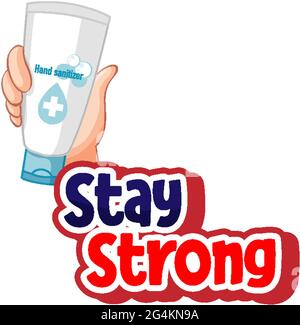 Restez en police forte avec un style de dessin animé avec l'illustration isolée du produit désinfectant pour les mains tenant Illustration de Vecteur