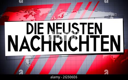 Die neusten Nachrichten (allemand) / dernières nouvelles (anglais), carte du monde en arrière-plan - illustration 3D Banque D'Images