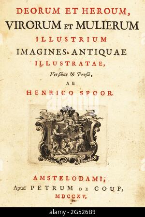 Page de titre en rouge et noir avec vignette d'un hérald couronnant un buste avec une couronne de Laurier, jumeaux, Mercure et Minerva avec hibou. Ruban avec inscription VITA SINE LITTERIS MORS est, la vie sans apprentissage est la mort. Gravure sur plaque de coperplate par Pieter Bodart (1676-1712) de Henricus Soud's Deorum et Heroum, Vicorum et Mulierum Illastrium imagines Antiquae Illastatae, Dieux et héros, hommes et femmes, illustré avec des images anciennes, Petrum, Amsterdam, 1715. Publié pour la première fois sous le nom de Favissæ utriusque antiquitatis tam Romanæ quam Græcæ en 1707. Henricus Spoor était un médecin néerlandais, un érudit classique, poète A. Banque D'Images