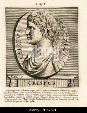 Flavius Julius Crispus, c. 295 – 326, fils aîné de l'empereur romain Constantine le Grand et Minervina. Junior césar de 317 jusqu'à son exécution par son père en 326 à partir d'une pièce inscrite CRISPUS NOB. CAES. Gravure sur plaque de coperplate par Pieter Bodart (1676-1712) de Henricus Soud's Deorum et Heroum, Vicorum et Mulierum Illastrium imagines Antiquae Illastatae, Dieux et héros, hommes et femmes, illustré avec des images anciennes, Petrum, Amsterdam, 1715. Publié pour la première fois sous le nom de Favissæ utriusque antiquitatis tam Romanæ quam Græcæ en 1707. Henricus Spoor était un médecin néerlandais, un érudit classique, un poète et un wri Banque D'Images