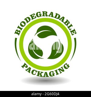 Logo circulaire simple emballage biodégradable avec feuilles vertes symbole flèches de recyclage en forme de vecteur icône ronde pour l'étiquetage des produits sans plastique. Créatif Illustration de Vecteur