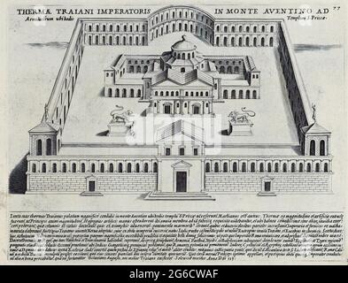 Thermae Traiani Imperatoris à Monte Aventino ad, Die Thermen des Kaisers Trajan auf dem Aventin-Hügel. Die Trajansthermen wurden an der Stelle von Neros Goldenem Haus erbaut. Der Bau begann um 104 n. CHR. Und die Einweihung erfolgte 109 n. CHR., historisches ROM, Italien, Splendore dell' Antica Roma: Les splendeurs de Rome, Circa 1625 / Rome historique, Italie, Thermae Traiani Imperatoris à Monte Aventino ad, les bains de l'empereur Trajan sur la colline d'Aventin. Les bains de Trajan ont été construits sur le site de la Maison d'Or de Néron avec la construction commençant autour de 104 AD et le dévouement en 1 Banque D'Images