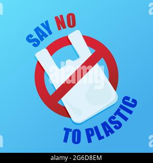 Dites non au plastique. Affiche environnementale avec texte. Concept de problème de pollution. Panneau d'interdiction. Sac en plastique. Banque D'Images