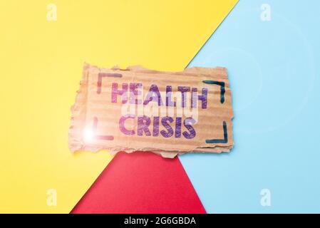 Signature manuscrite Health Crisis. Le concept d'Internet problème de forme physique qui affecte dans les zones plus géographiques coloré Perpective positive penser Creative Banque D'Images