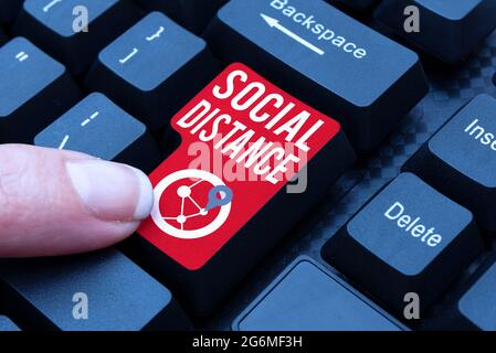 Inspiration montrant le signe social distance. Aperçu de l'entreprise maintien d'une distance physique à intervalle élevé pour la sécurité de la santé publique typage des résumés Banque D'Images
