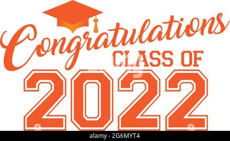 Félicitations classe de 2022 Orange Graphic Illustration de Vecteur