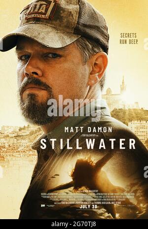 DATE DE SORTIE: 30 juillet 2021 TITRE: Stillwater STUDIO: Focus Features DIRECTEUR: Tom McCarthy PLOT: Un père voyage d'Oklahoma en France pour aider sa fille éloignée, qui est en prison pour un meurtre qu'elle prétend ne pas commettre. AVEC: MATT DAMON comme Bill Baker poster Art. (Credit image: © Focus Features/Entertainment Pictures) Banque D'Images