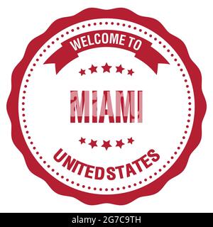 BIENVENUE À MIAMI - ÉTATS-UNIS, mots écrits sur le timbre rouge rond de l'insigne Banque D'Images