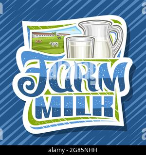 Logo vectoriel pour le lait de ferme, affichage décoratif en papier découpé avec illustration du bétail sur les pâturages, pichet plein avec liquide blanc et verre de lait, affiche Illustration de Vecteur