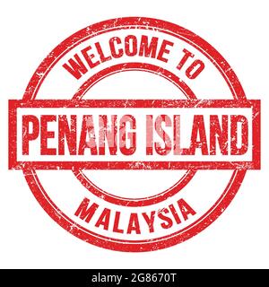 BIENVENUE À PENANG ISLAND - MALAISIE, mots écrits sur le timbre simple rond rouge Banque D'Images