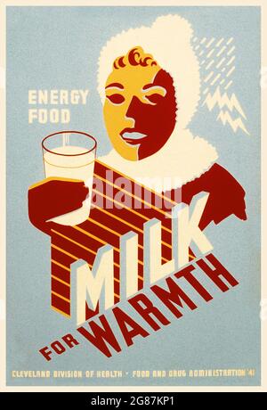 Affiche d'administration des projets de travail (WPA). Lait pour plus de chaleur. Alimentation énergétique. 1941. Illustration. Banque D'Images