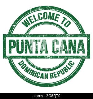BIENVENUE À PUNTA CANA - RÉPUBLIQUE DOMINICAINE, mots écrits sur le timbre vert rond simple Banque D'Images
