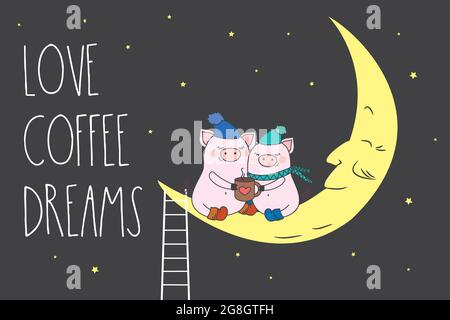 Amour couple de cochons assis sur la lune, animaux avec une tasse de café, ciel nocturne avec étoiles et inscription, carte drôle ou affiche, illustration vectorielle Illustration de Vecteur