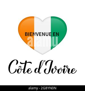 Bienvenue à la Côte d'Ivoire calligraphie lettrage en français avec drapeau national en forme de coeur isolé sur fond blanc. Modèle vectoriel pour la typographie Illustration de Vecteur