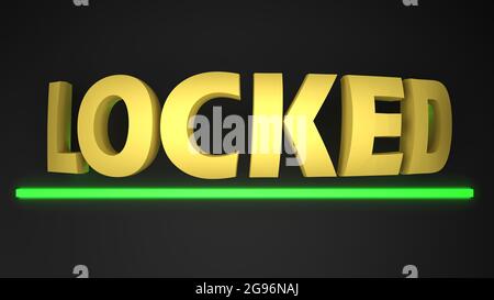 ÉCRITURE jaune VERROUILLÉE sur fond noir avec une barre sous-jacente éclairée en vert - illustration du rendu 3D Banque D'Images