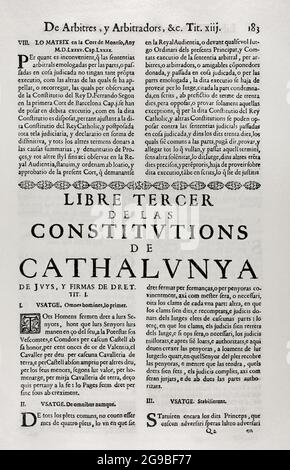 Constituciones y otros Derechos de Cataluña (Constitutions et autres droits de la Catalogne), compilé des Cortes du roi Philippe IV Premier volume. Imprimé dans la Maison de Joan Pau Marti et de Joseph Llopis Estampers, 1704. Troisième livre. Sur les Constitutions de Catalogne. Sur les jugements et les signatures de droit. De juicios y firmas de derecho. Usatge. Bibliothèque militaire historique de Barcelone, Catalogne, Espagne. Banque D'Images