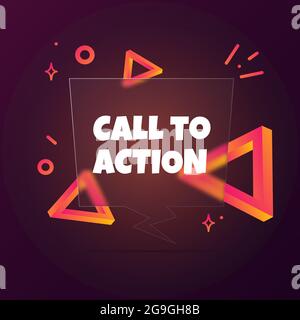 Appel à l'action. Bannière bulle de parole avec texte d'appel à l'action. Style Glassmorphisme. Pour les affaires, le marketing et la publicité. Vecteur sur fond de plan isolé Illustration de Vecteur