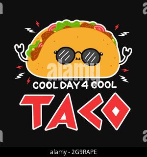Taco mignon drôle dans des lunettes de soleil. Affiche de citation avec texte « Cool Day for cool taco ». Icône d'illustration de personnage de dessin animé vectorisé à la main. Affiche, carte, t-shirt imprimé dans le style rock dur, punk, métal lourd Illustration de Vecteur