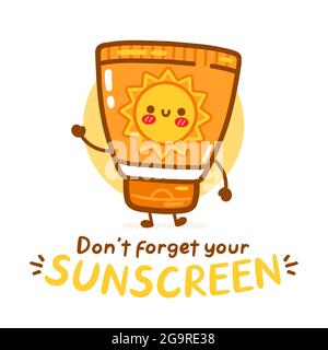 Tube de crème solaire mignon et amusant. N'oubliez pas votre écran solaire texte.Vector dessin animé kawaii icône d'illustration de personnage. Isolé sur fond blanc. Protection solaire crème soin, écran solaire concept de caractère Illustration de Vecteur