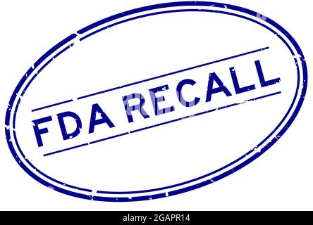 Grunge bleu FDA rappel mot ovale joint en caoutchouc timbre sur fond blanc Illustration de Vecteur