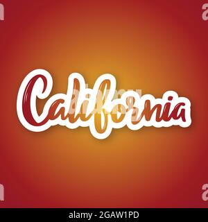 Californie - phrase lettrage dessinée à la main. Autocollant avec lettrage en papier coupé. Illustration vectorielle. Illustration de Vecteur