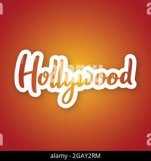 Hollywood - Nom écrit à la main. Autocollant avec inscription en papier coupé. Illustration vectorielle. Illustration de Vecteur