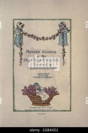 Page de titre du livre Mother Goose: Or, The Old comptine rimes de Kate Greenaway, gravé et imprimé par Edmund Evans publié en 1881 par George Routledge and Sons London nad New York Banque D'Images