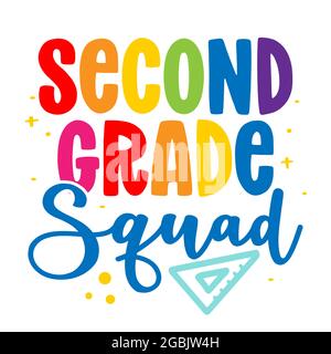 Second grade Squad 2st - conception typographique colorée. Idéal pour les vêtements, les ensembles-cadeaux, les photos ou les affiches de motivation. Typographie des T-shirts d'éducation préscolaire Illustration de Vecteur