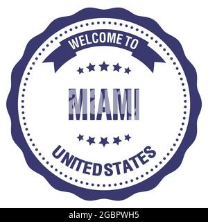 BIENVENUE À MIAMI - ÉTATS-UNIS, mots écrits sur le timbre bleu rond de l'insigne Banque D'Images