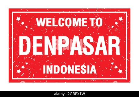BIENVENUE À DENPASAR - INDONÉSIE, mots écrits sur le drapeau rectangle rouge Banque D'Images